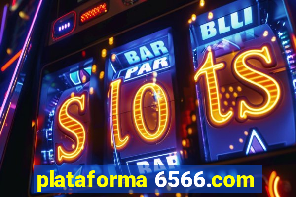 plataforma 6566.com